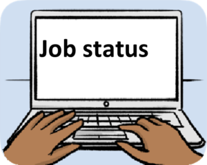 Laptop with the words 'job status' on the screen